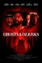 Nonton Film Ghosts of the Ozarks (2022) Sub Indo Nonton Film Ghosts of the Ozarks (2022) Sub Indo